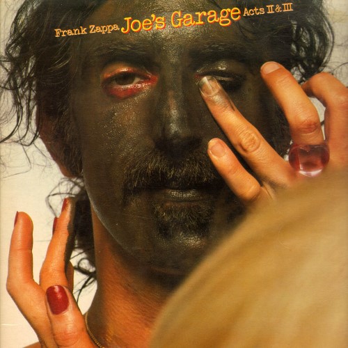 Frank Zappa - 1979 Joe's Garage Acts II & III